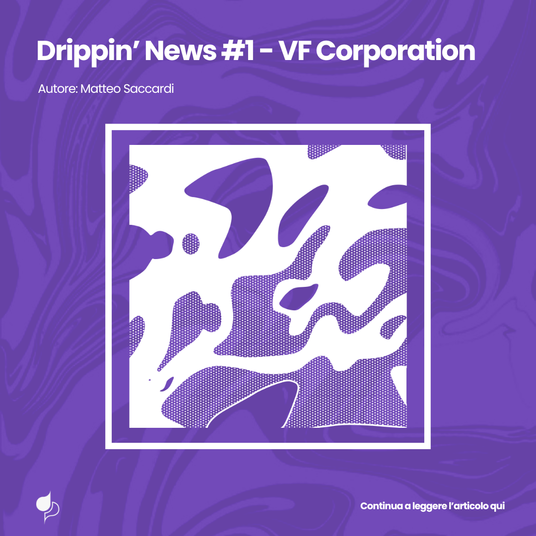 Drippin’ News #1: VF Corporation